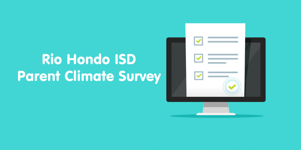 Rio Hondo ISD Parent Climate Survey Rio Hondo